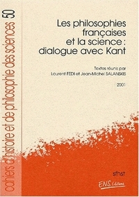 Les philosophies françaises et la science, dialogue avec Kant