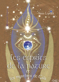 Les Esprits de la nature, Les mystères de Gaïa