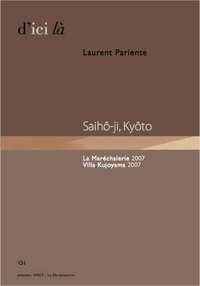 Laurent Pariente Saihô-ji Kyôto