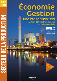 Economie Gestion - Tome 2 Bac Pro Electrotechnique et Automobile, Pochette de l'élève