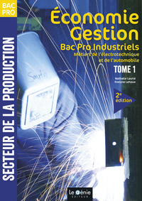 Economie Gestion - Tome 1 Bac Pro Electrotechnique et Automobile, Pochette de l'élève