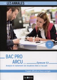 BAC PRO ARCU - EPREUVE E2