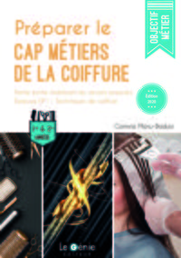 PREPARER LE CAP METIERS DE LA COIFFURE 2020 - PARTIE ECRITE MOBILISANT LES SAVOIRS ASSOCIES - EPREUV