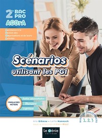 Scénarios utilisant les PGI 2de Bac Pro AGOrA, Pochette de l'élève