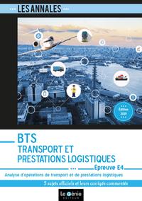 BTS TRANSPORT ET PRESTATIONS LOGISTIQUES (TPL) - EPREUVE E4 - ANALYSE D'OPERATIONS DE TRANSPORTS ET