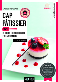 Activités pratiques, Tome 2 - Culture technologique et fabrication CAP Pâtissier, Pochette de l'élève
