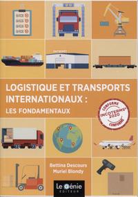 LOGISTIQUE ET TRANSPORTS INTERNATIONAUX : LES FONDAMENTAUX - CONFORME INCOTERMS 2020