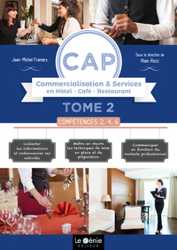 Tome 2 - Compétences 2, 4, 6 CAP Commercialisation et Services en HCR, Pochette de l'élève