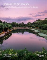 PARKS OF THE 21ST CENTURY /ANGLAIS