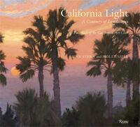 California Light: A Century of Landscapes /anglais