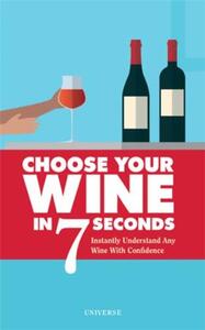 Choose Your Wine In 7 Seconds /anglais