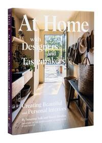 At Home with Designers and Tastemakers /anglais