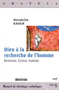 Dieu à la recherche de l'homme - Révélation, écriture, tradition