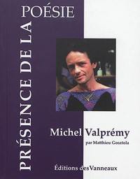 Michel Valprémy 1947-2007 de Matthieu Gosztola