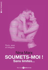 SOUMETS-MOI ! SANS LIMITES...VOL 3