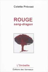 ROUGE SANG-DRAGON