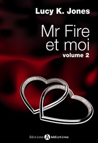 mr fire et moi vol 2