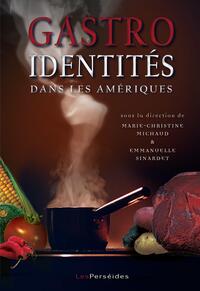 Gastro-identités dans les Amériques