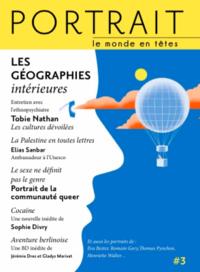 REVUE PORTRAIT N 3 - LES GEOGRAPHIES INTERIEURES