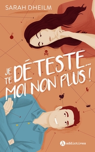 JE TE DETESTE...MOI NON PLUS !
