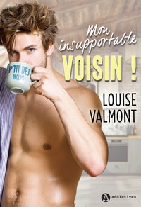 MON INSUPPORTABLE VOISIN !