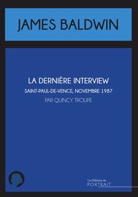 LA DERNIERE INTERVIEW DE JAMES BALDWIN