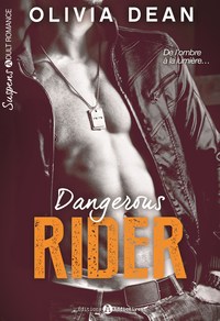 DANGEROUS RIDER