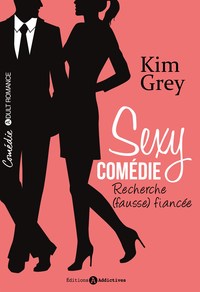 SEXY COMEDIE - RECHERCHE (FAUSSE) FIANCEE