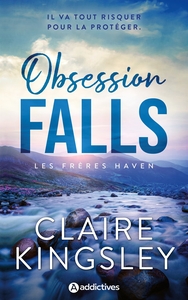 LES FRERES HAVEN, TOME 1 - OBSESSION FALLS