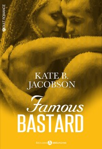 famous bastard vol 1