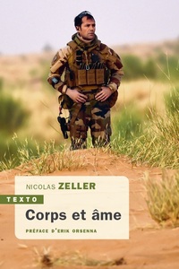 CORPS ET AME - UN MEDECIN DES FORCES SPECIALES TEMOIGNE