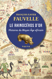 LE RHINOCEROS D'OR - HISTOIRES DU MOYEN AGE AFRICAIN - ILLUSTRATIONS, COULEUR