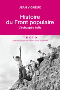 HISTOIRE DU FRONT POPULAIRE - L'ECHAPPEE BELLE
