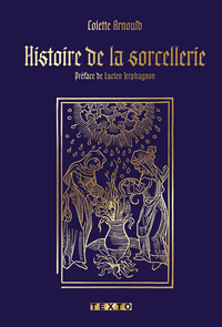Histoire de la sorcellerie collector