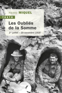 LES OUBLIES DE LA SOMME - 1ER JUILLET - 19 NOVEMBRE 1916