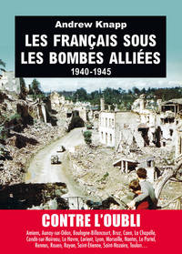 Les français sous les bombes alliées 1940-1945