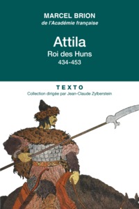 ATTILA - ROI DES HUNS 434-453