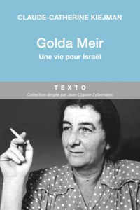 GOLDA MEIR - UNE VIE POUR ISRAEL