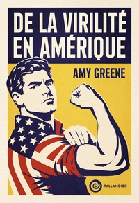 De la virilité en Amérique