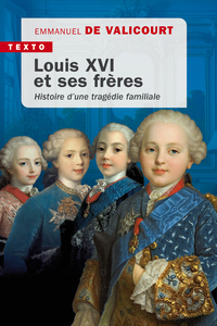 Louis XVI et ses frères