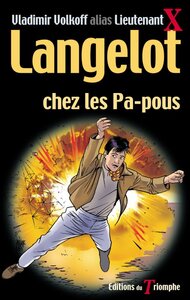 LANGELOT - T12 - LANGELOT CHEZ LES PA-POUS