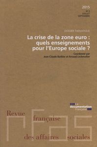 RFAS n° 3/2015 La crise de l'euro : Quels enseignements pour l'Europe sociale