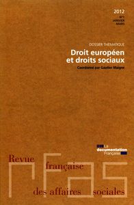 Droit européen et droits sociaux n°1 janvier - mars 2012