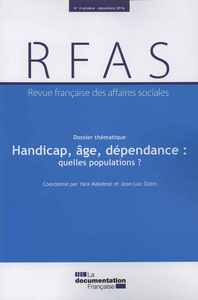 Handicap, âge et dépendance : Quelles populations ? RFAS 4/2016