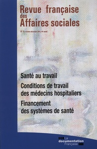 Santé au travail n°4 octobre-decembre 2010 - 64e annee - Conditions de travail