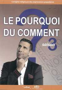 LE POURQUOI DU COMMENT - SAISON 3 - DVD