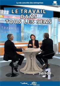LE TRAVAIL DANS TOUS LES SENS - SAISON 1 - 2 DVD - NOTRE SELECTION : 13 EMISSIONS DE 13 MINUTES - SA