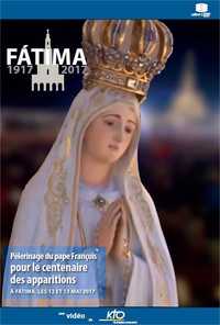 PELERINAGE DU PAPE FRANCOIS POUR LE CENTENAIRE DES APPARITIONS (12 ET 13 MAI 2017 A FATIMA) - 3 DVD