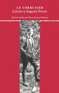 LETTRES A SES MAITRES : 2. AUGUSTE PERRET