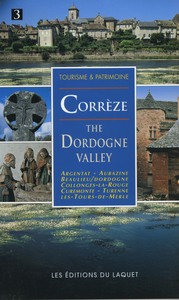 CORREZE THE DORDOGNE VALLEY